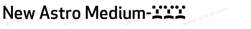 New Astro Medium字体转换